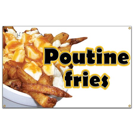 Signmission Poutine Fries Banner Heavy Duty 13 Oz Vinyl with Grommets Single Sided B-60 Poutine Fries